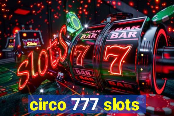 circo 777 slots