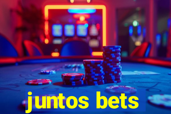 juntos bets