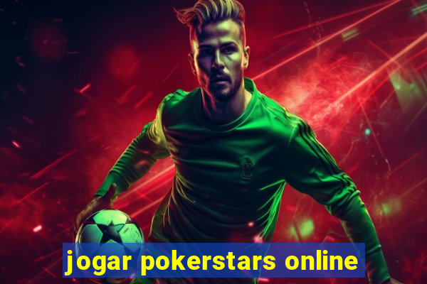 jogar pokerstars online