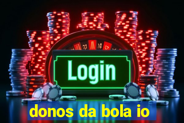 donos da bola io