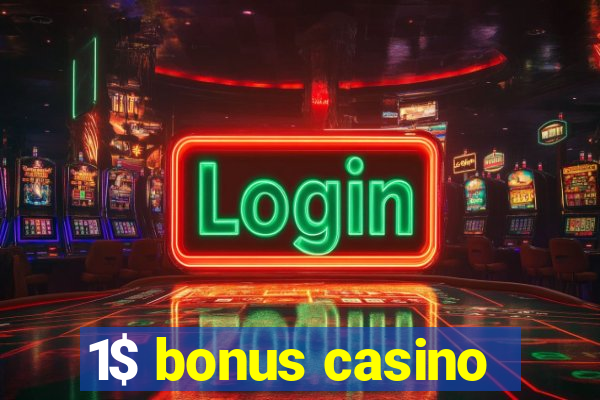 1$ bonus casino