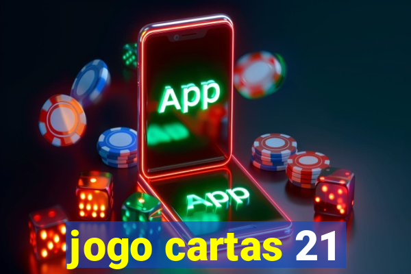 jogo cartas 21