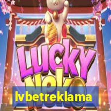 lvbetreklama