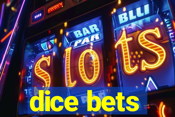 dice bets