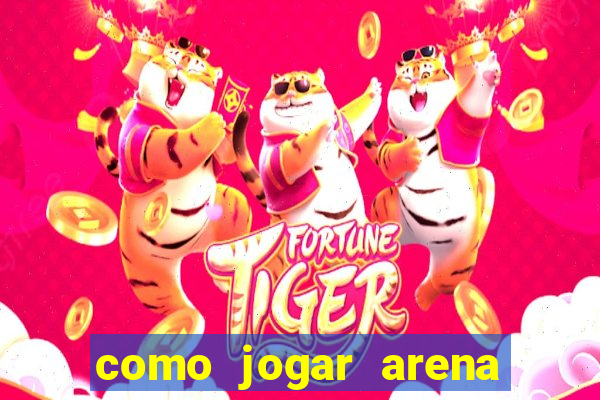 como jogar arena breakout: infinite