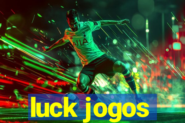 luck jogos