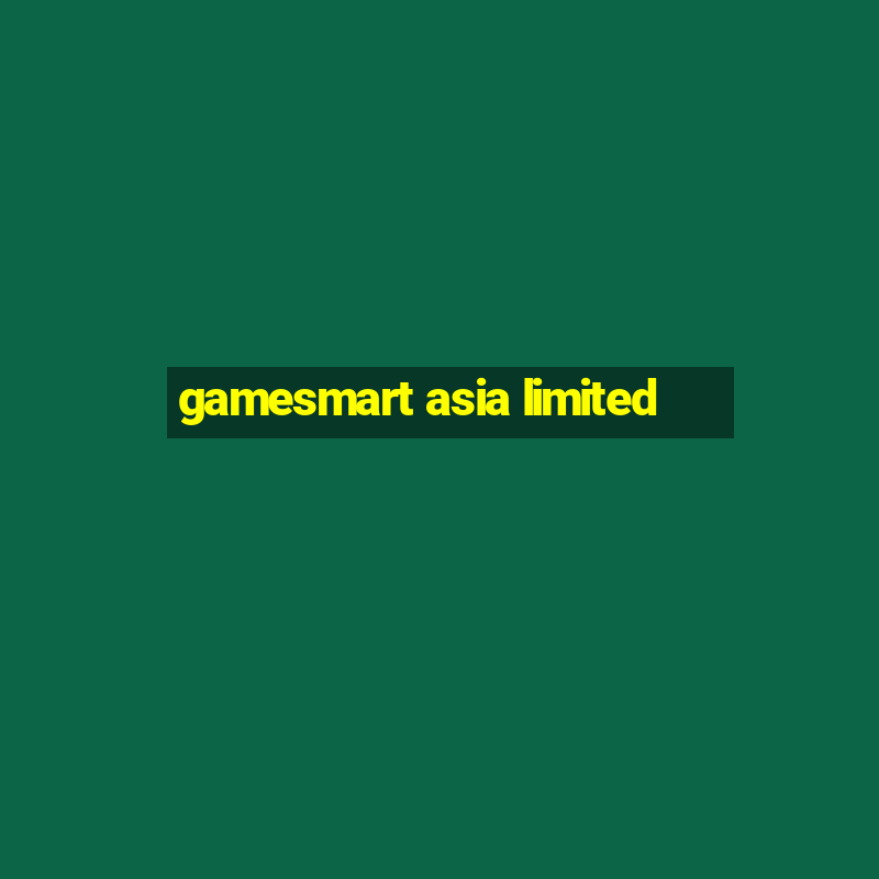 gamesmart asia limited