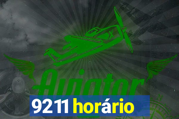 9211 horário