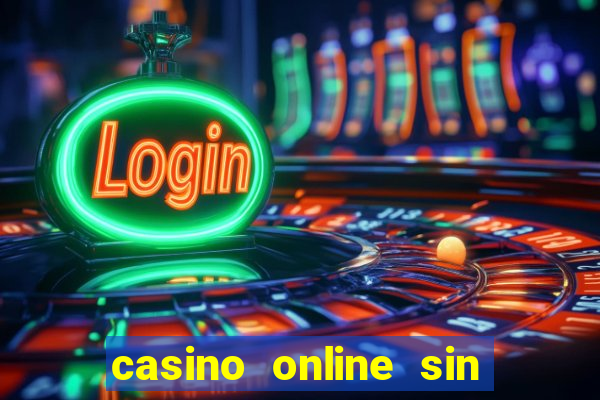 casino online sin deposito bono