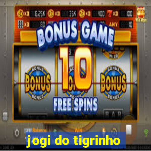 jogi do tigrinho