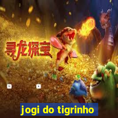 jogi do tigrinho