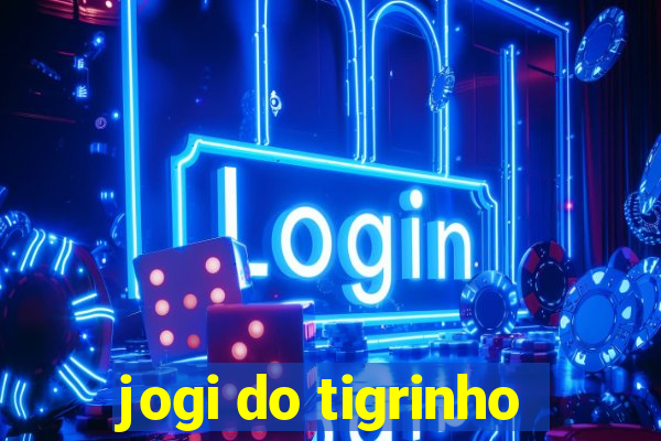 jogi do tigrinho