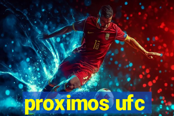 proximos ufc