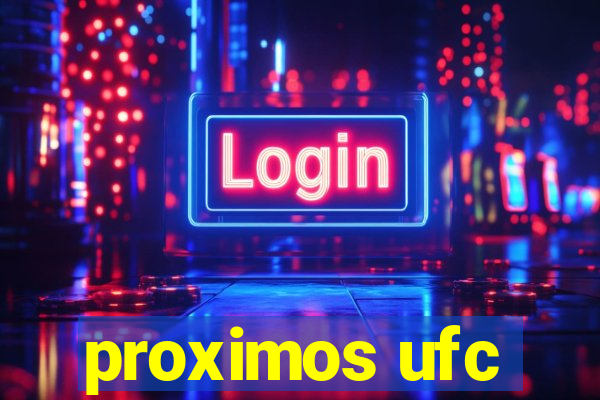 proximos ufc