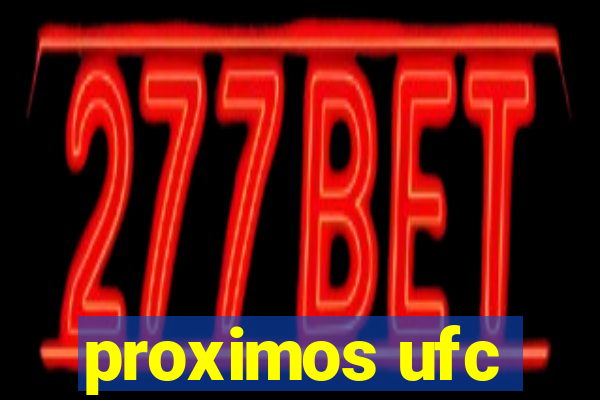 proximos ufc