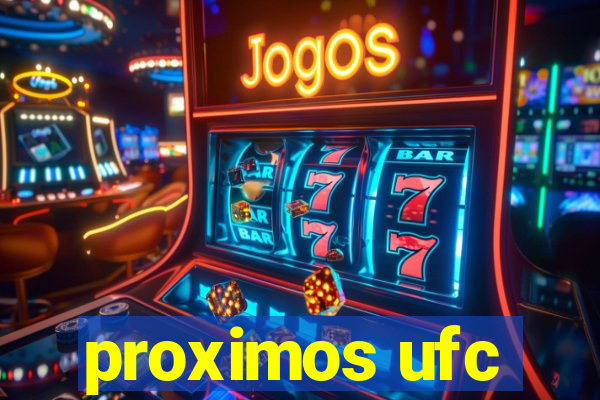 proximos ufc