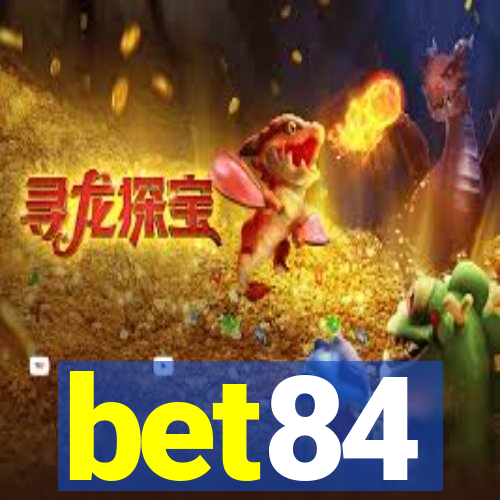 bet84