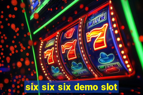 six six six demo slot