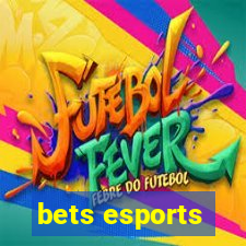 bets esports