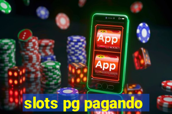 slots pg pagando