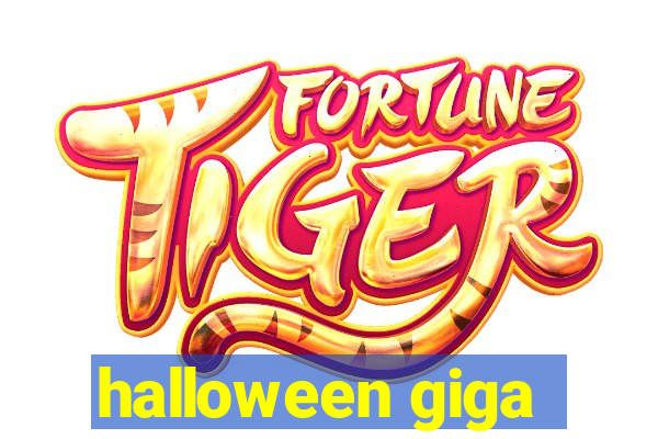 halloween giga