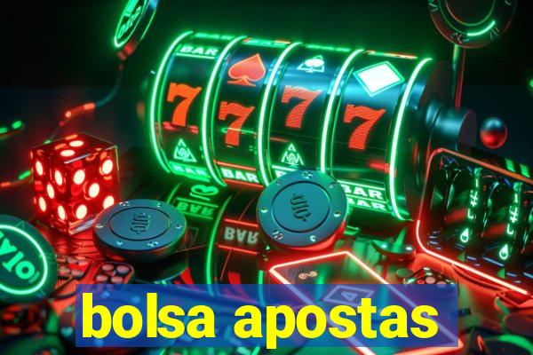 bolsa apostas