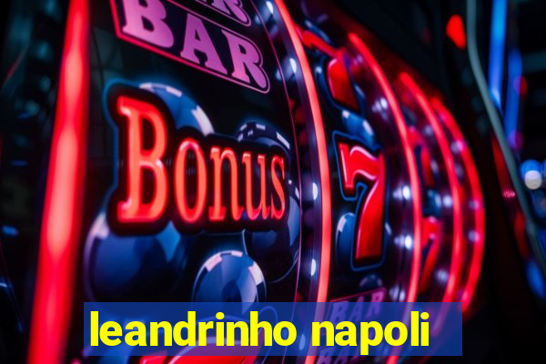 leandrinho napoli