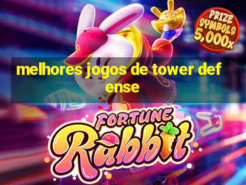 melhores jogos de tower defense