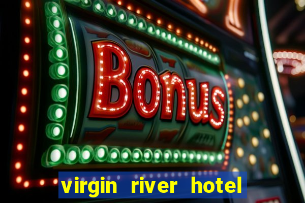 virgin river hotel and casino in mesquite nevada