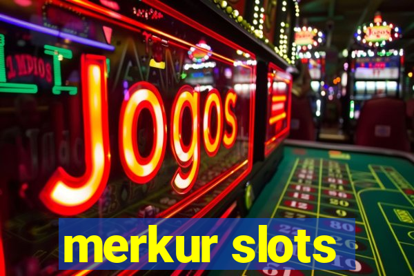 merkur slots