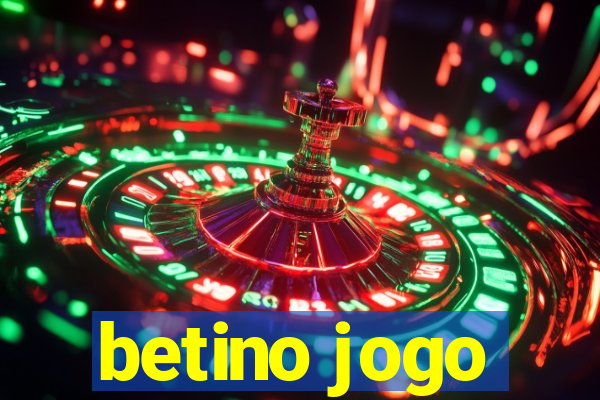 betino jogo