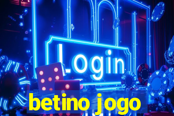 betino jogo