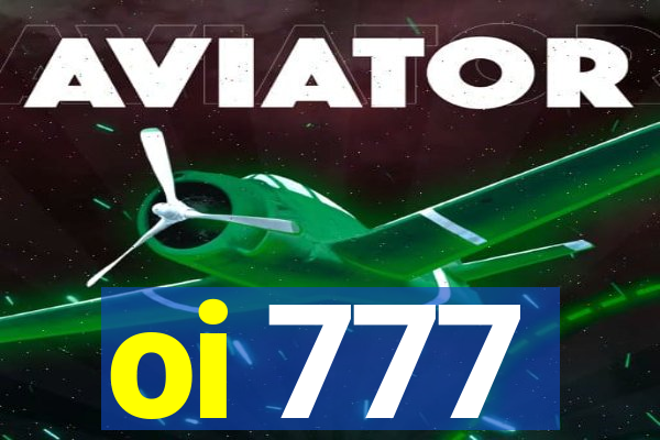 oi 777