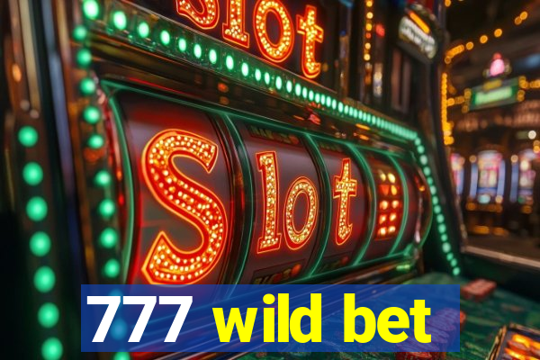 777 wild bet