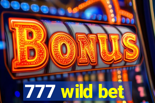 777 wild bet