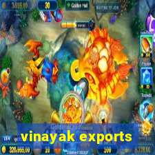 vinayak exports