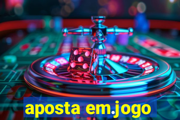 aposta em.jogo