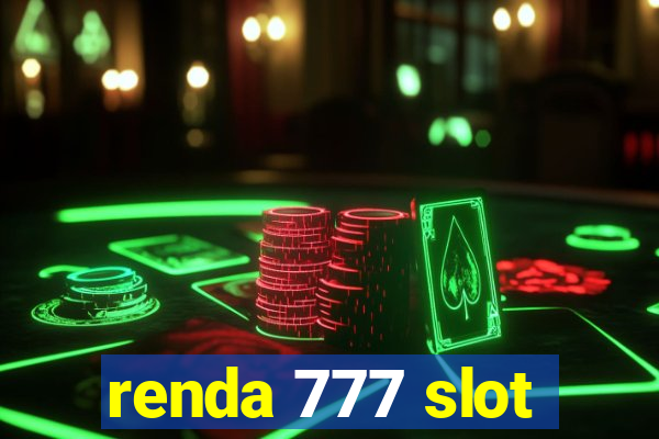 renda 777 slot