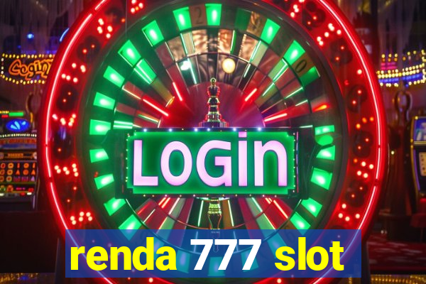 renda 777 slot