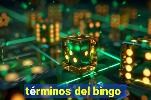 términos del bingo