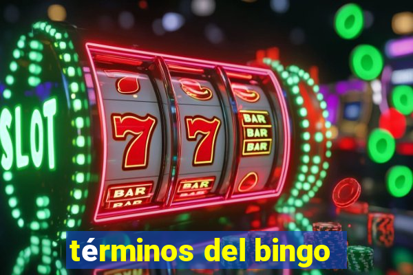 términos del bingo