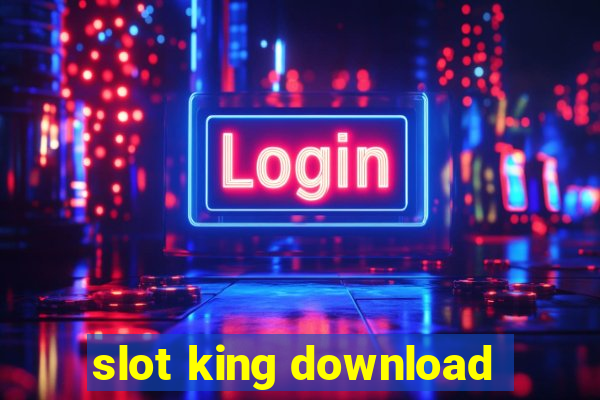 slot king download