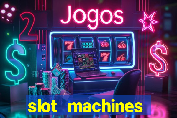 slot machines online for money