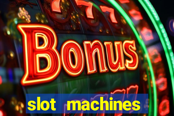 slot machines online for money