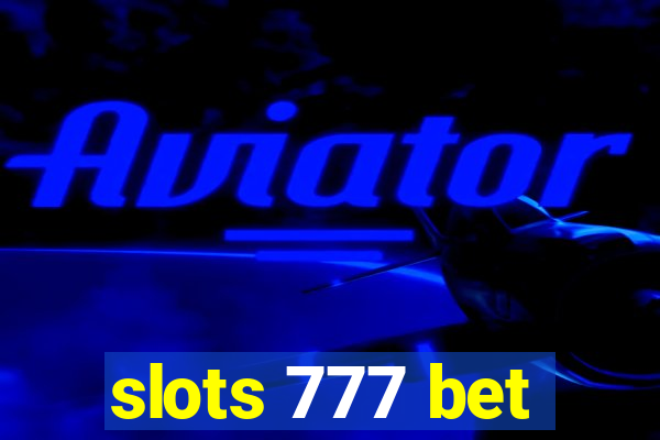 slots 777 bet