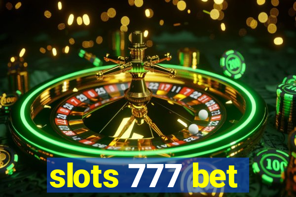 slots 777 bet