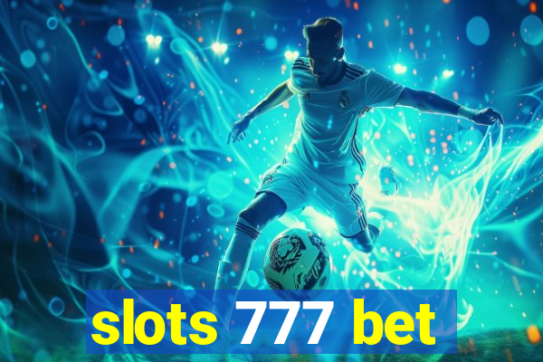 slots 777 bet