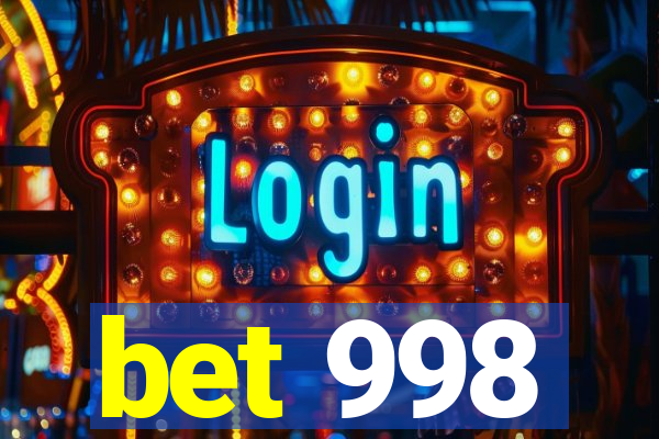 bet 998