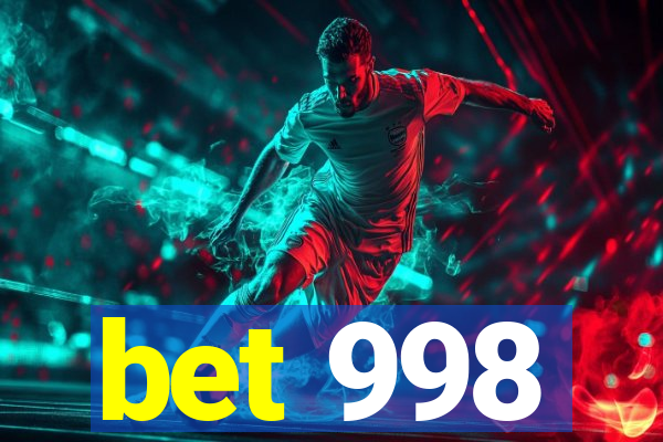 bet 998