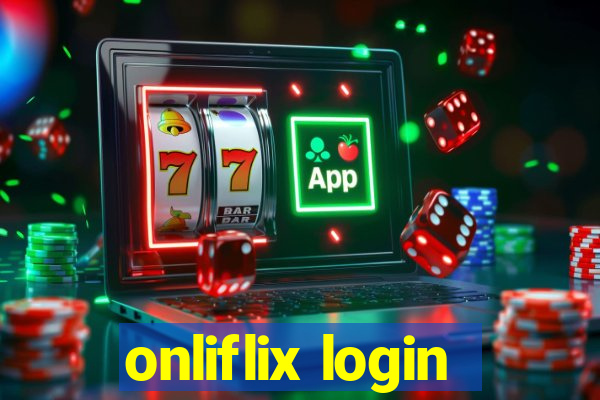 onliflix login